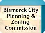 Bismarck City Planning & Zoning Commission