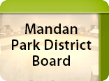 Mandan Park District Board
