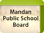Mandan Public School Board